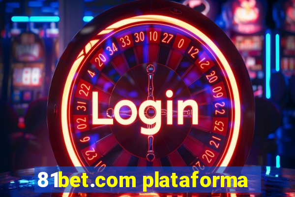 81bet.com plataforma